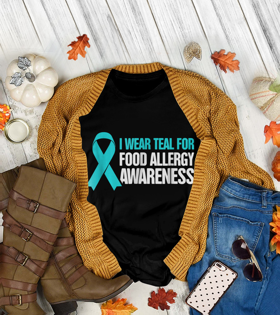 I Wear Teal for Food Allergy Awareness T-Shirt