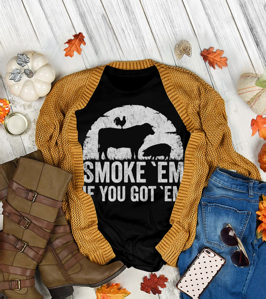 Pitmaster BBQ Smoker Funny Dad Smoke 'Em If You Got 'Em T-Shirt