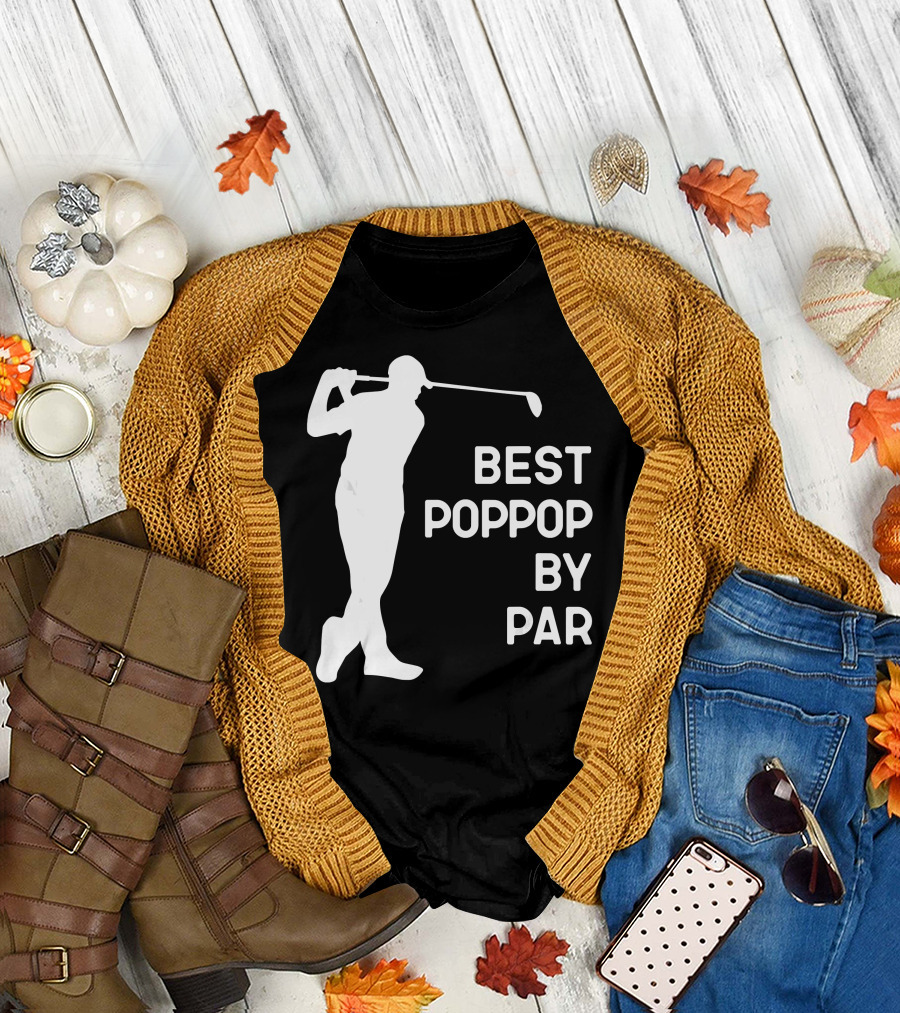 Best Poppop By Par Golf Swing T-Shirt