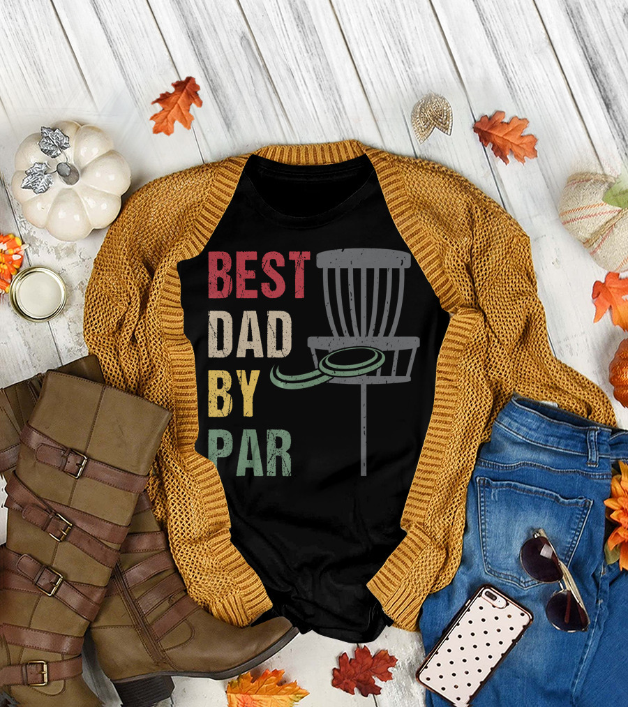 Disc Golf Basket Best Dad By Par T-Shirt
