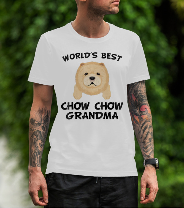 World's Best Chow Chow Grandma T-Shirt