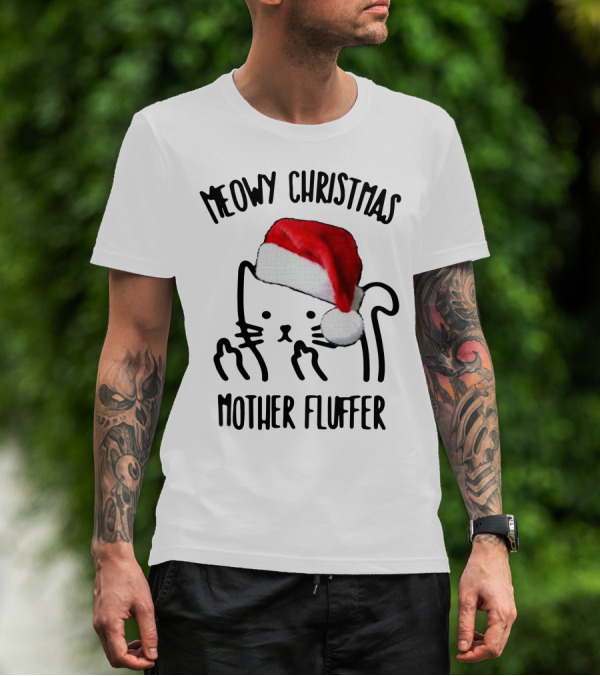 Meowy Christmas Santa Cat Mother Fluffer T-Shirt