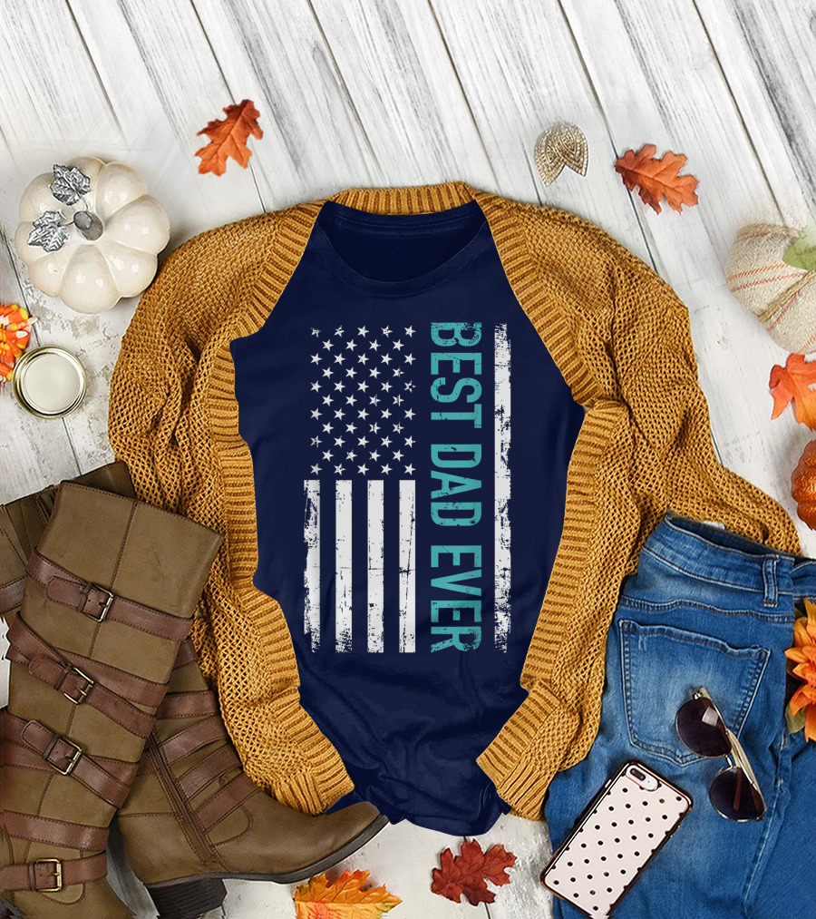 Father's Day Best Dad Ever with US American Flag T-Shirt