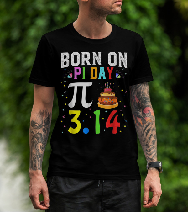 Born On Pi Day 3.14 March Birthday Celebration With Cake And Confetti T-Shirt
