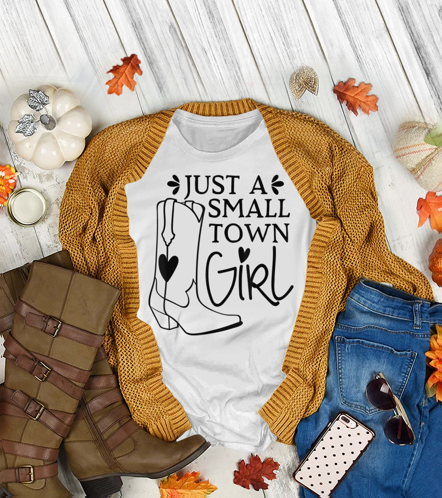 Cowgirl Small Town Girl Cowboy Boots Country West T-Shirt