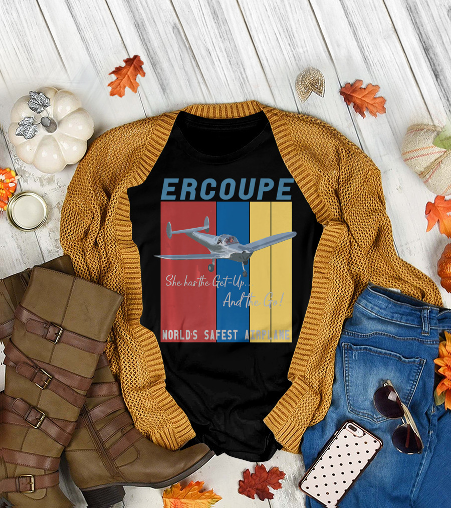ERCOUPE World's Safest Airplane She Has the Get-Up and the Go Retro Vintage Style Airplane T-Shirt