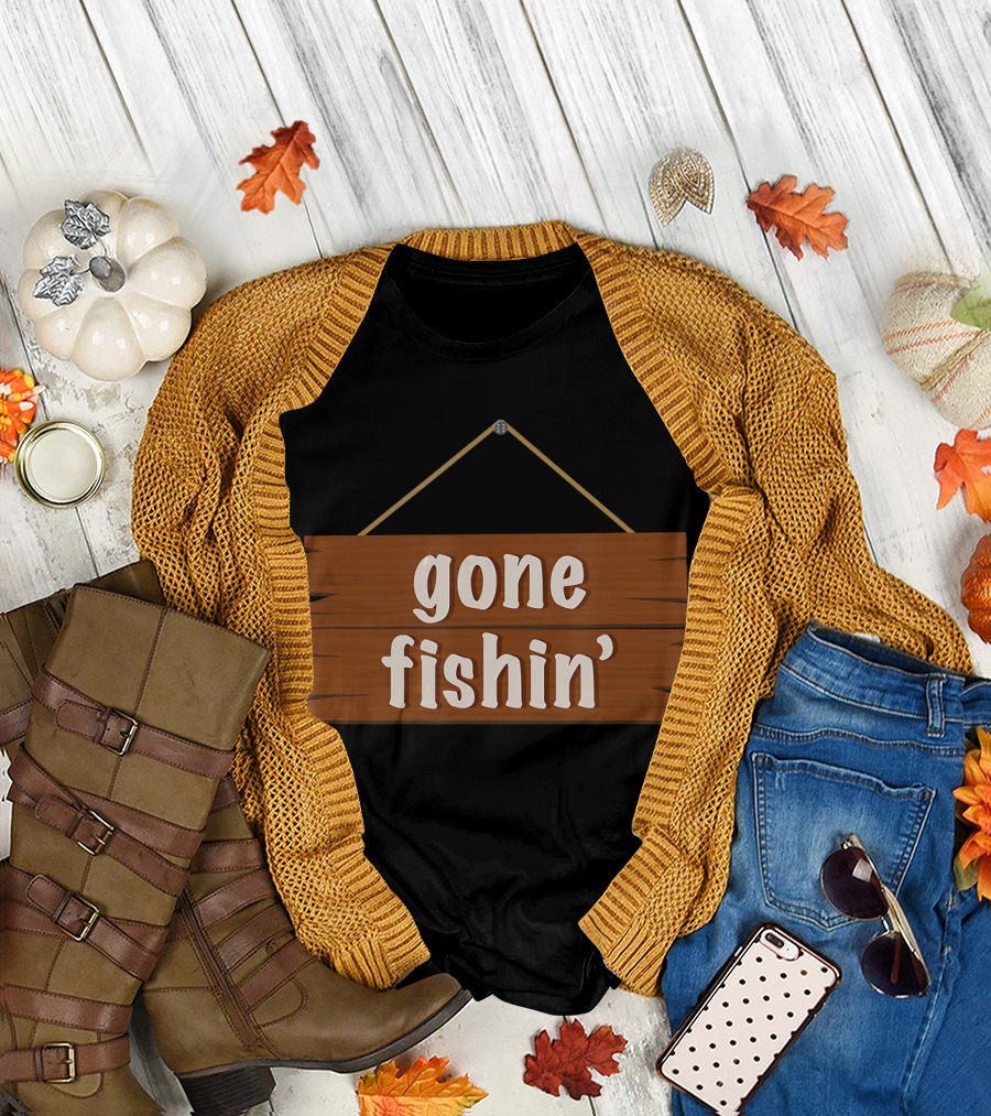 Gone Fishin' Funny Fishing Sign Plaque T-Shirt