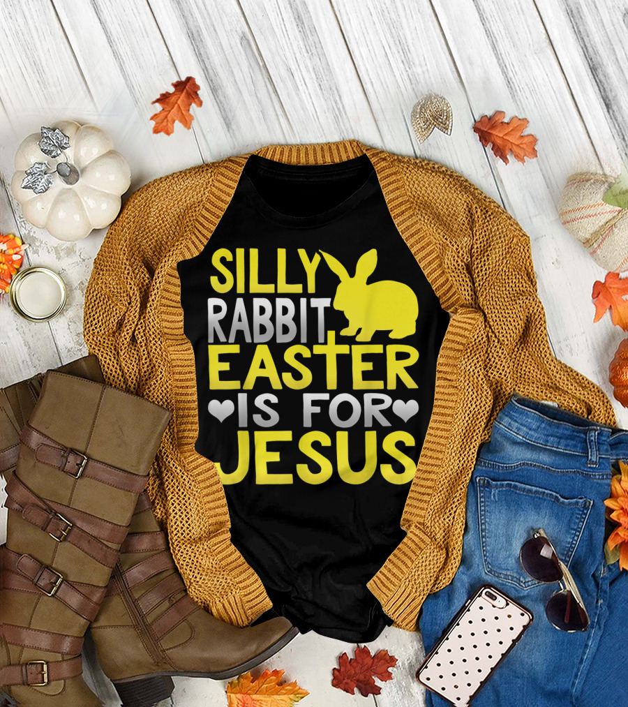 Silly Rabbit Easter Is for Jesus Funny Christian Bold Yellow Bunny T-Shirt