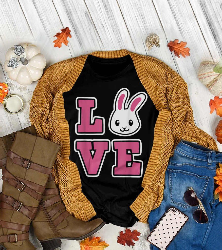 LOVE Bunny and Women for Easter Love Bunny T-Shirt