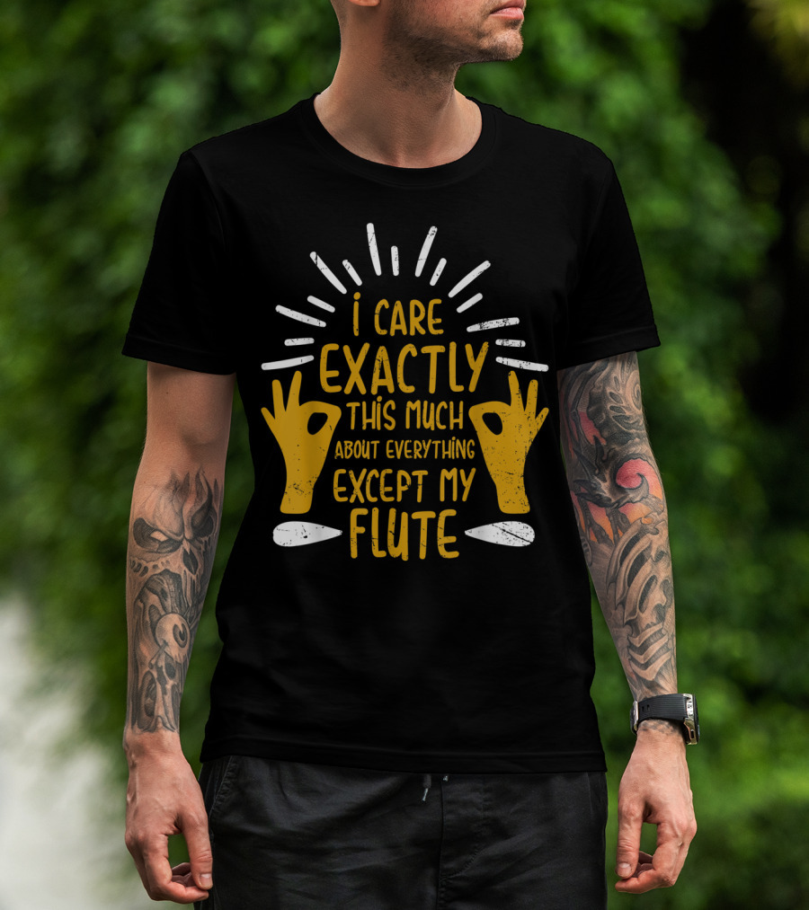 I Care Exactly This Much About Everything Except My Flute Flutist Woodwind Kids T-Shirt