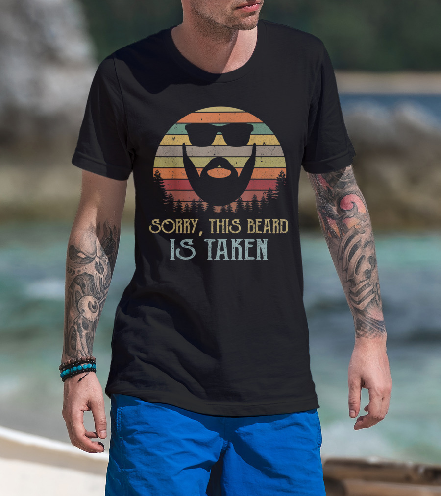 Sorry This Beard Is Taken Valentines Day For Him Retro Sun Forest T-Shirt