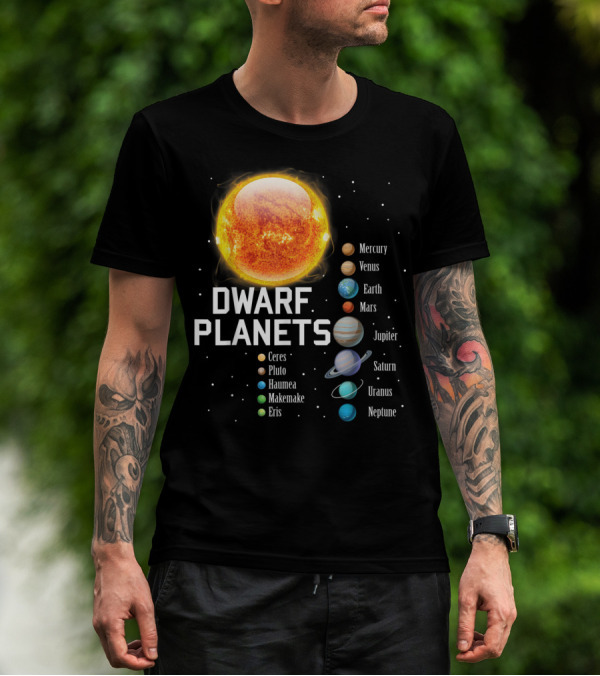 Dwarf Planets Solar System Mercury Venus Earth Mars Jupiter Saturn Uranus Neptune T-Shirt