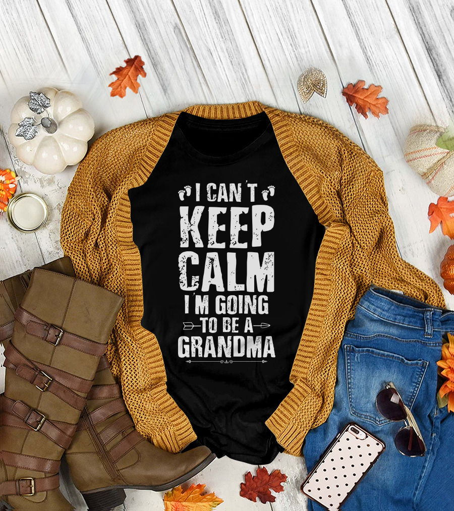 I Can't Keep Calm I'm Going To Be A Grandma Footprints Arrow Elements T-Shirt