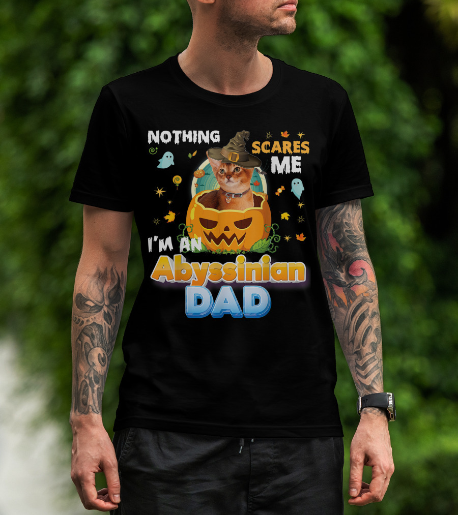 Nothing Scares Me I'm An Abyssinian Cat Dad Halloween Pumpkin Ghosts Hat T-Shirt