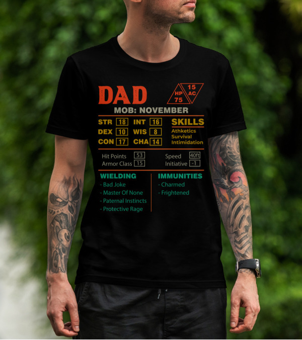 Dad Character Sheet Stats Born In November HP 75 AC 15 Skills Athletics Survival Intimidation T-Shirt