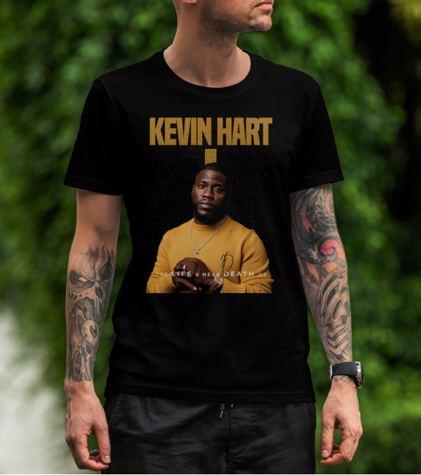 Kevin Hart The LIFE And Near DEATH Of T-Shirt