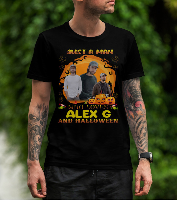 Just A Man Who Loves Alex G And Halloween Pumpkin Candy Bats Scene T-Shirt