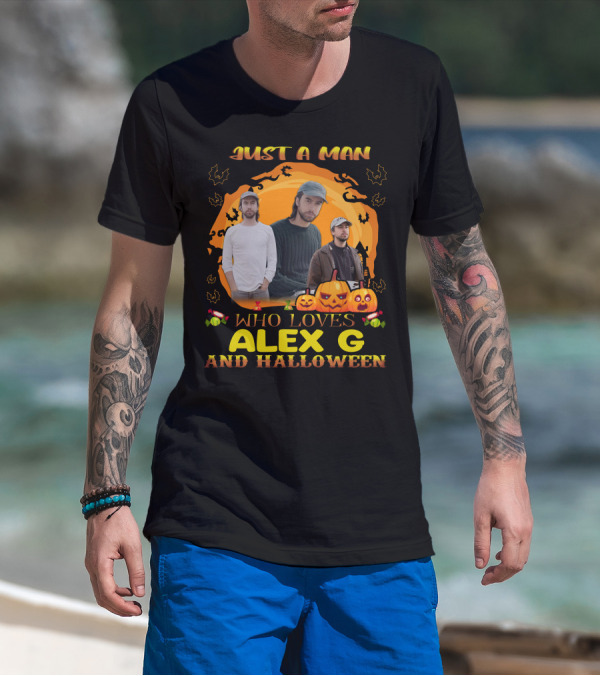 Just A Man Who Loves Alex G And Halloween Pumpkin Candy Bats Scene T-Shirt