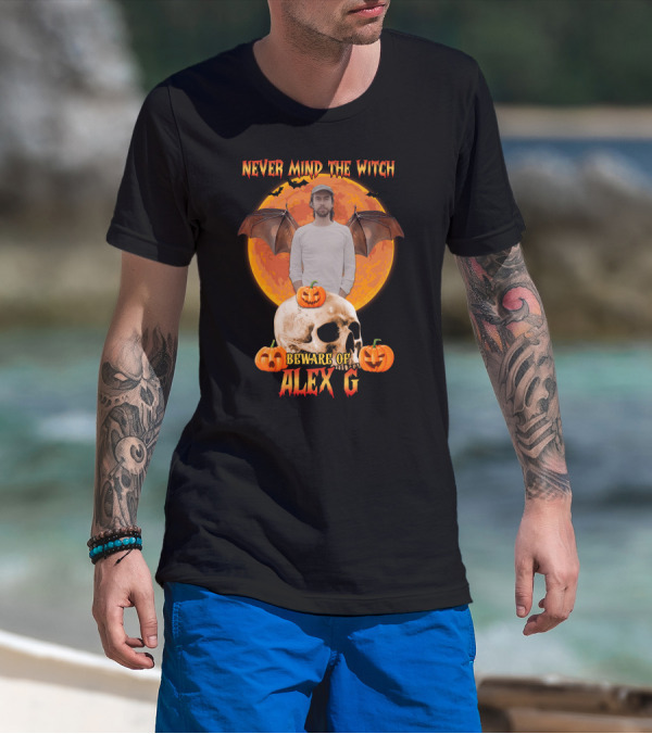 NEVER MIND THE WITCH BEWARE OF ALEX G HALLOWEEN SKULL PUMPKINS T-Shirt