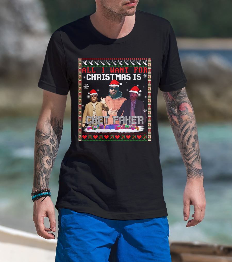 All I Want For Christmas Is Chet Faker Red Santa Hats Snowflakes Presents T-Shirt