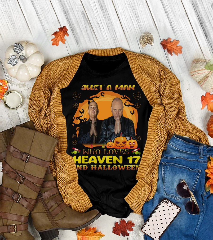Just A Man Who Loves Heaven 17 And Halloween With Pumpkins And Bats T-Shirt