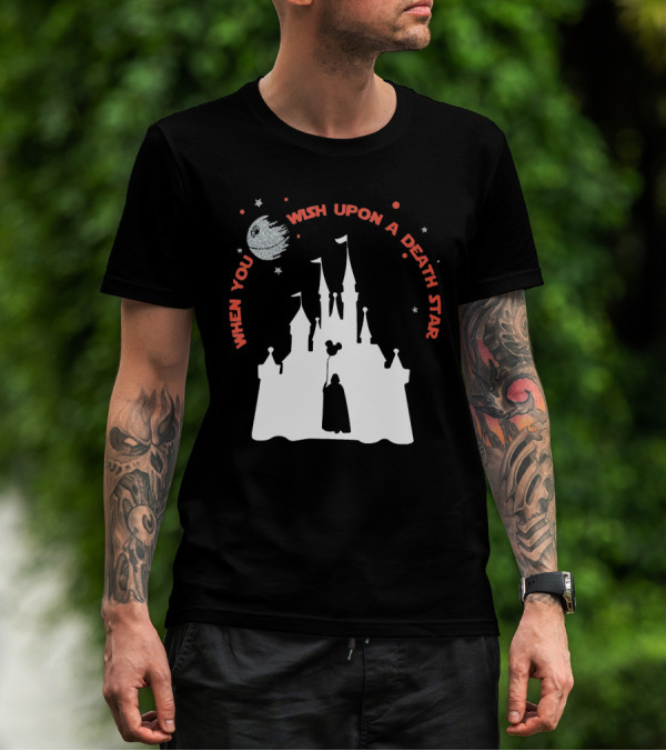 When You Wish Upon A Death Star T-Shirt