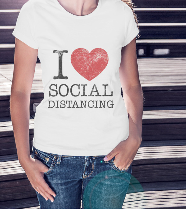 I Love Social Distancing Opas T-Shirt