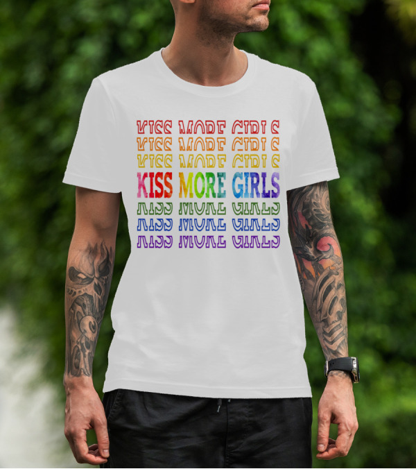 Kiss More Girls Rainbow Pride Repeated Text T-Shirt