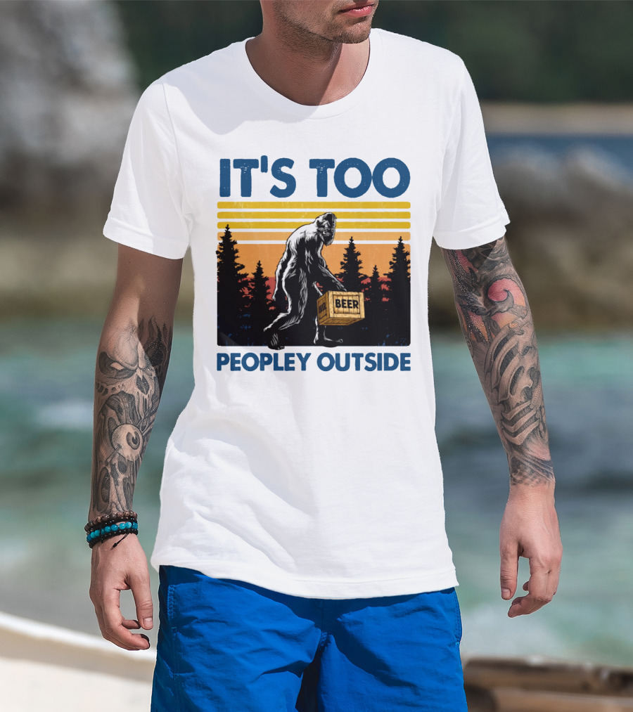 Bigfoot Beer Carrier It's Too Peopley Outside Retro Forest Scene T-Shirt
