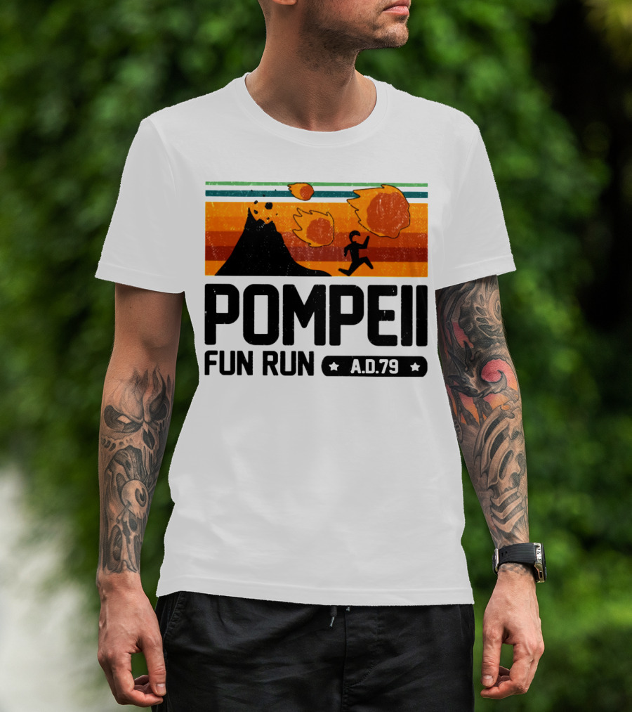 Pompeii Fun Run A.D.79 Volcanic Eruption Escape Retro Adventure T-Shirt