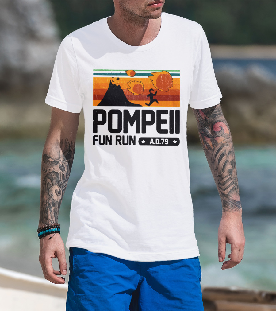 Pompeii Fun Run A.D.79 Volcanic Eruption Escape Retro Adventure T-Shirt