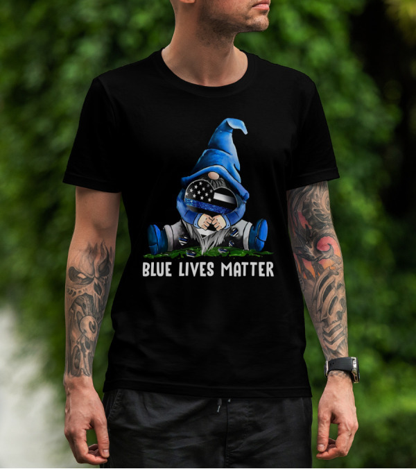 Blue Lives Matter Gnome Holding Thin Blue Line Flag T-Shirt
