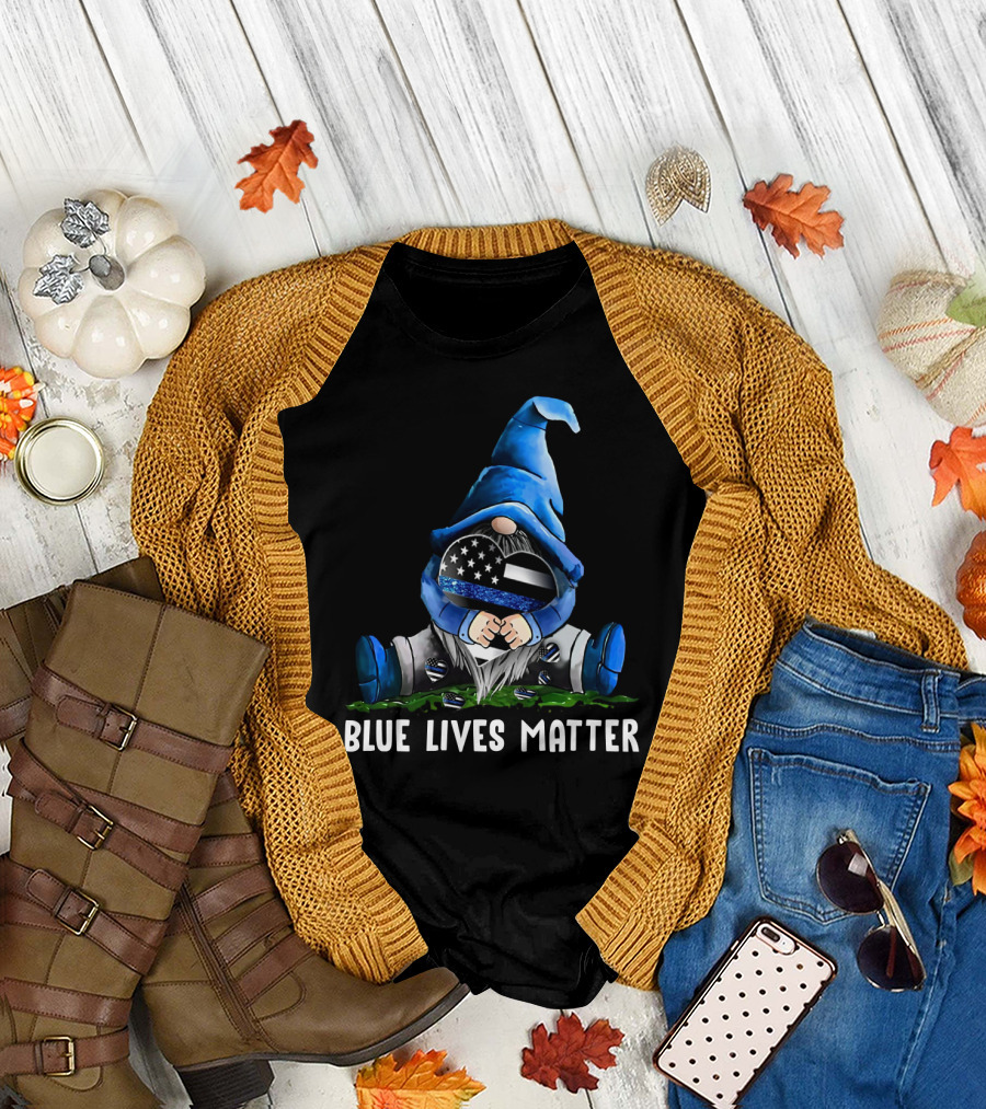 Blue Lives Matter Gnome Holding Thin Blue Line Flag T-Shirt