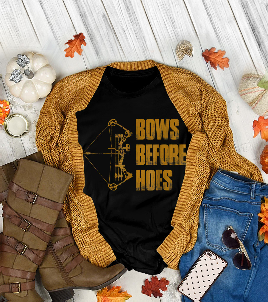 Bows Before Hoes Funny Hunting Archery Enthusiast T-Shirt