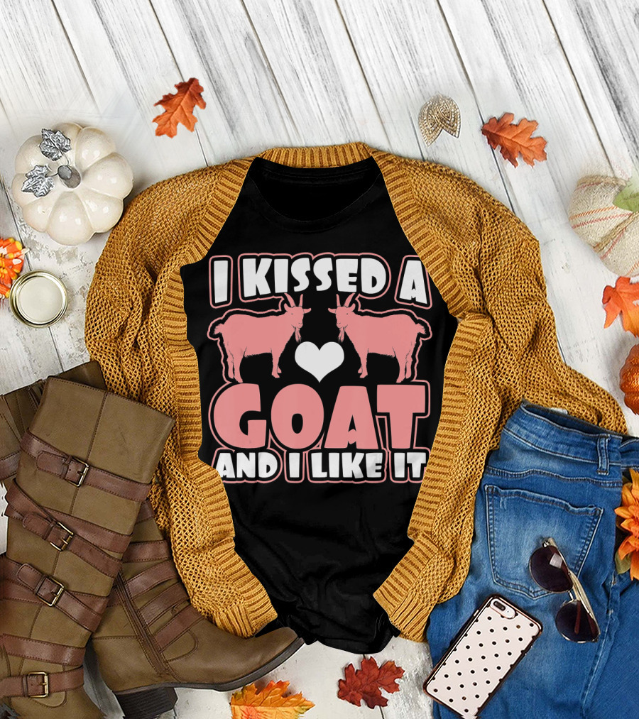 I Kissed a Goat and I Like It Goat I Like Goat for Lovers T-Shirt
