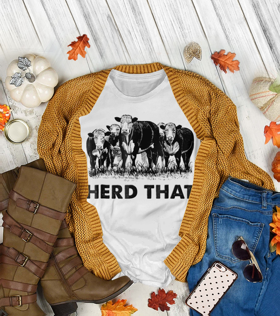 Herd That Funny Cows Farmer Me T-Shirt