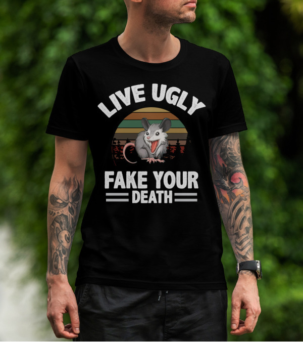 LIVE UGLY FAKE YOUR DEATH COOL ANGRY OPOSSUM RETRO SUNSET T-Shirt