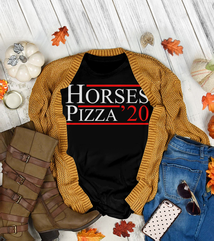Horses Pizza '20 Funny Vote Equestrians 202 T-Shirt