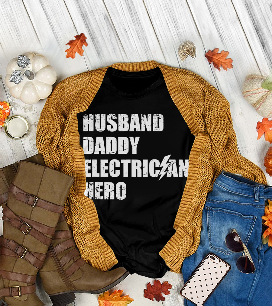 Husband Daddy Electrician Hero Bolt Text T-Shirt