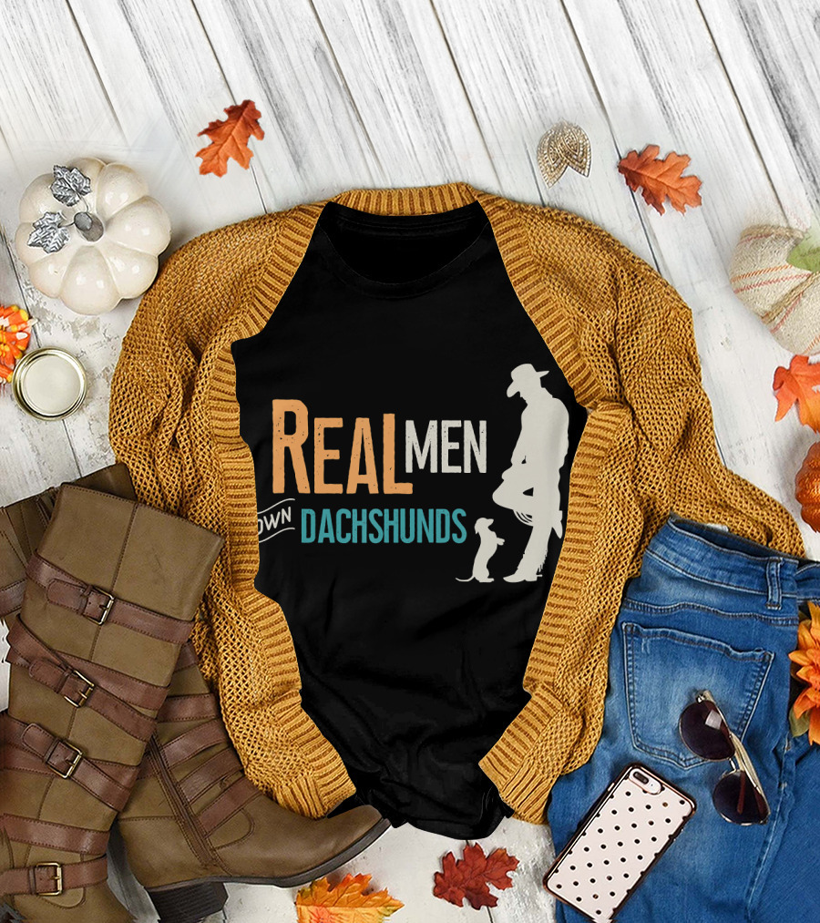 Real Men Own Dachshunds T-Shirt