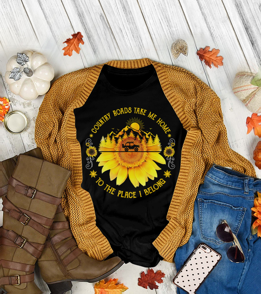 Country Roads Take Me Home Sunflower To the Place I Belong T-Shirt