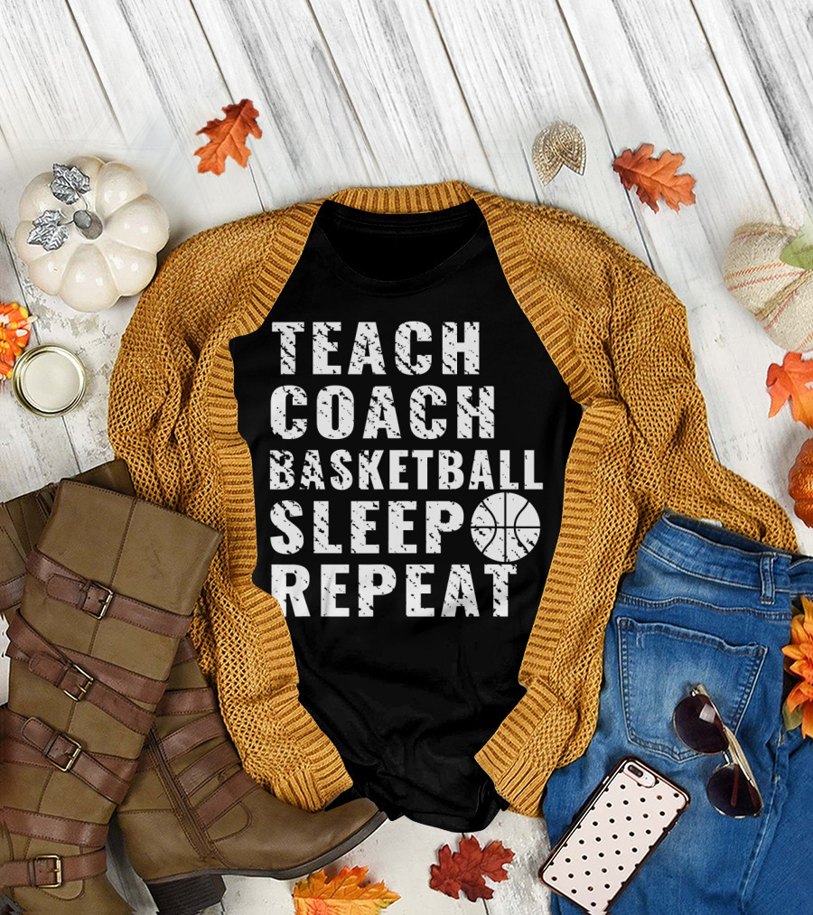Teach Coach Basketball Sleep Repeat Basketball Lover Routine T-Shirt