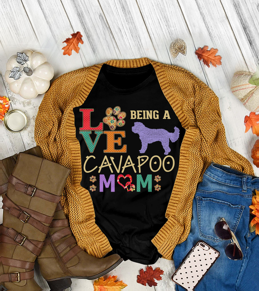 Being a Cavapoo Mom Love Cavapoo Dog Lovers T-Shirt