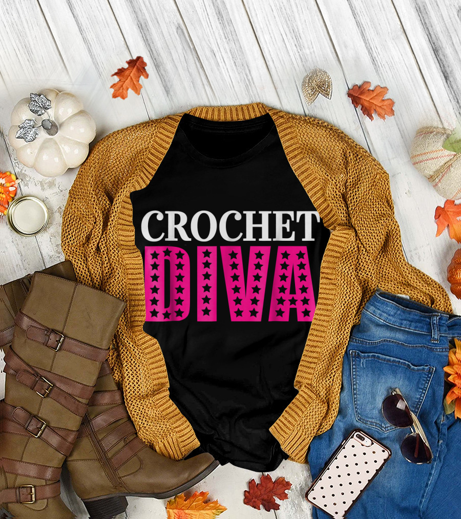 CROCHET DIVA Mom Grandmother Girls Who Croche T-Shirt