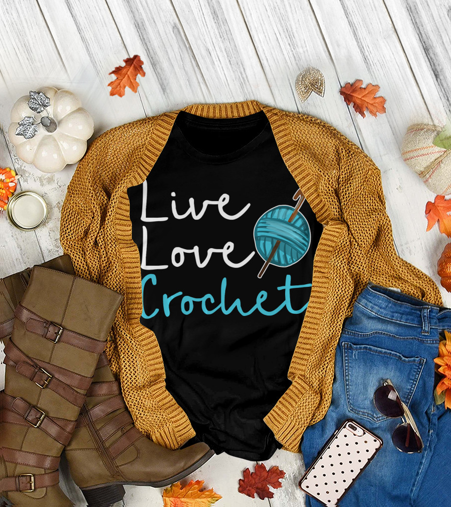 Live Love Crochet Yarn Ball Hook T-Shirt