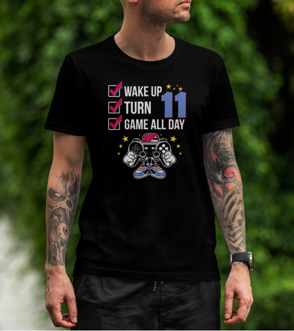 Gamer Birthday 11 Years Old Wake Up Turn Game All Day Controller T-Shirt