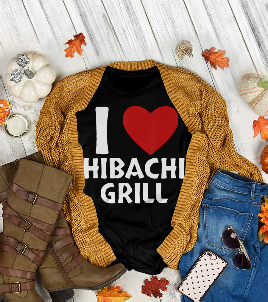 I Love Hibachi Grill Japanese Food Heart Icon Enthusiast T-Shirt