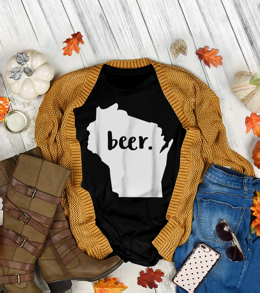 Wisconsin Beer Drinker Local Drink Beer T-Shirt
