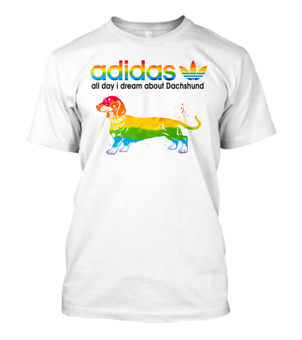 All Day I Dream About Dachshund Rainbow T-Shirt