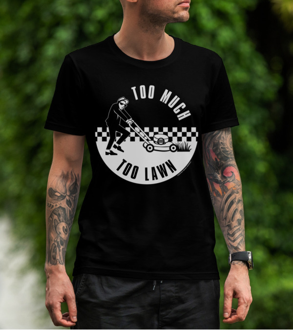 Too Much Too Lawn Retro Checkerboard Lawn Mowing Humor T-Shirt